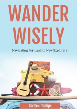 Wander Wisely: Navigating Portugal for New Explorers