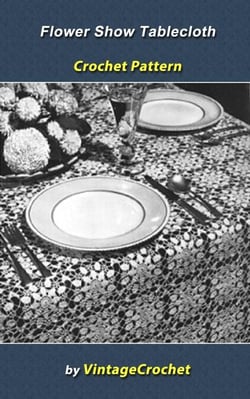 Flower Show Tablecloth Crochet Pattern