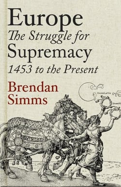 Europe - The Struggle for Supremacy, 1453 to the Present