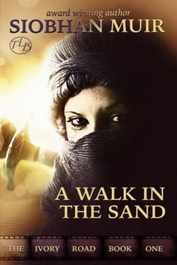 The Ivory Road: A Walk in the Sand - The Ivory Road, #1