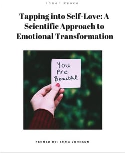 "Tapping into Self-Love: A Scientific Approach to Emotional Transformation"