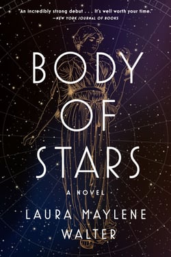 Body of Stars - A Novel