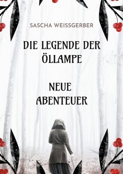 Die Legende der Öllampe Neue Abenteuer - Band 2