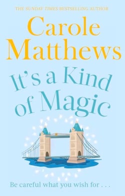 It's a Kind of Magic - The perfect rom-com from the Sunday Times bestseller