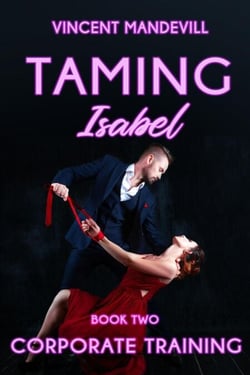 Taming Isabel: Corporate Training - Taming Isabel, #2