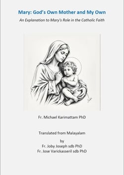 Mary: God's own Mother and My own