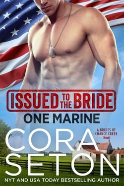 Issued to the Bride One Marine - Brides of Chance Creek, #4
