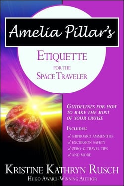 Amelia Pillar's Etiquette for the Space Traveler