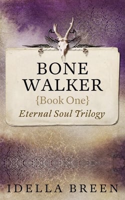 Bone Walker - Eternal Soul, #1