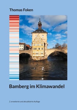 Bamberg im Klimawandel - 2. erweiterte und aktualisierte Auflage