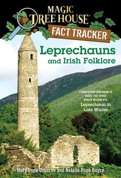 Leprechauns and Irish Folklore - A Nonfiction Companion to Magic Tree House Merlin Mission #15: Leprechaun in Late Winter