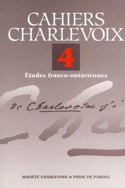 Cahiers Charlevoix 4 - Études franco-ontariennes