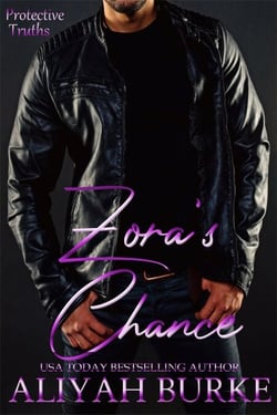 Zora's Chance - Protective Truths, #1