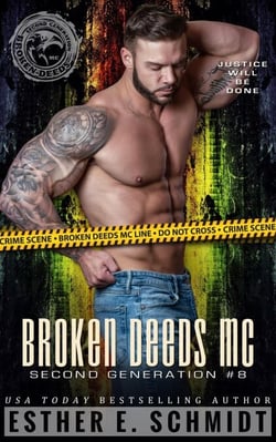Broken Deeds MC: Second Generation #8 - Broken Deeds MC: Second Generation, #8