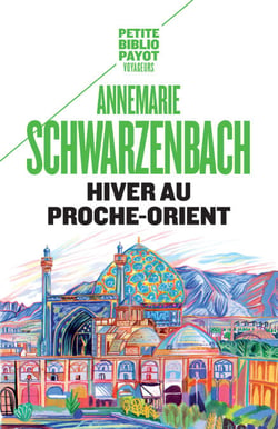 Hiver au Proche-Orient - Journal d'un voyage