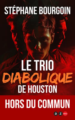 Le Trio diabolique de Houston - Serial killer #6