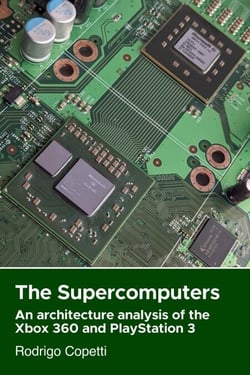 The Supercomputers - Architecture of Consoles: A Practical Analysis (collection)