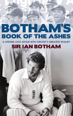 Botham's Book of the Ashes - A Lifetime Love Affair with Cricket's Greatest Rivalry