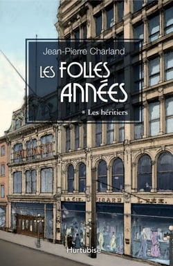 Les Folles Années T1 - Les héritiers
