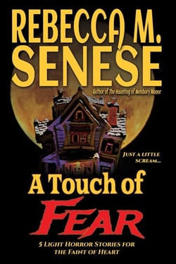 A Touch of Fear: 5 Light Horror Stories for the Faint of Heart