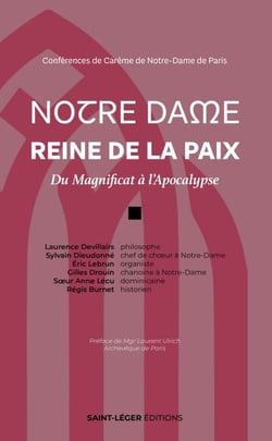Notre Dame Reine de la Paix - Du Magnificat à l’Apocalypse
