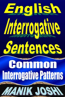 English Interrogative Sentences: Common Interrogative Patterns - English Daily Use, #2