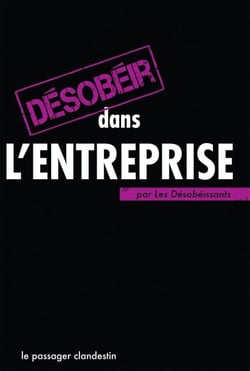 Désobéir dans l'entreprise