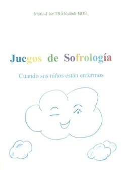 Juegos de Sofrología - Cuando sus niños están enfermos