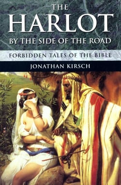 The Harlot By The Side Of The Road - Forbidden Tales of the Bible