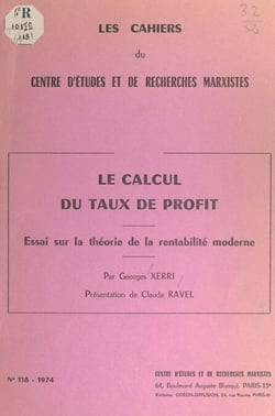 Le calcul du taux de profit - Essai sur la théorie de la rentabilité moderne