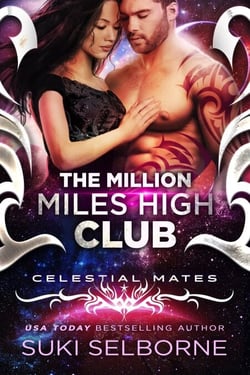 The Million Miles High Club - Yolcadian Warriors (Celestial Mates), #1