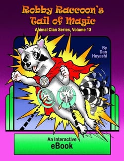 Robby Raccoon's Tail of Magic - Animal Clan Series, #13