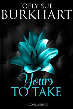 Yours to Take - The Connaghers, #4