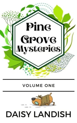 Pine Grove Mysteries - Pine Grove Mysteries, #1