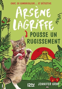 Arsène Lagriffe - tome 7 Pousse un rugissement