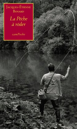 La Pêche à rôder - Entre mémoires et essai philosophique