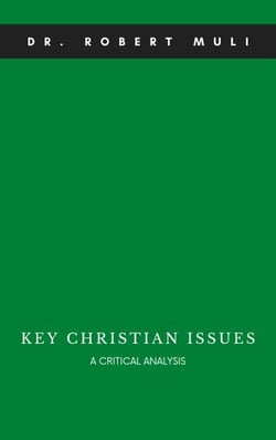 Key Christian Issues: A Critical Analysis