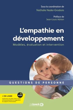 L’empathie en développement - Modèles, évaluation et intervention