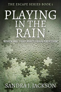 Playing in The Rain - Escape Series, #1