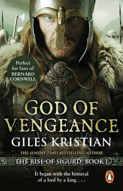 God of Vengeance - A thrilling, action-packed Viking saga from bestselling author Giles Kristian