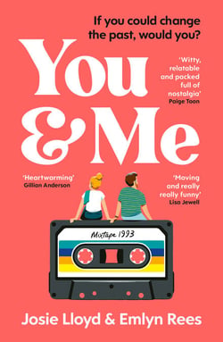 You &amp; Me and You &amp; Me and You &amp; Me - The feel-good beach read about love, family and second chances