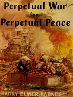 Perpetual War for Perpetual Peace