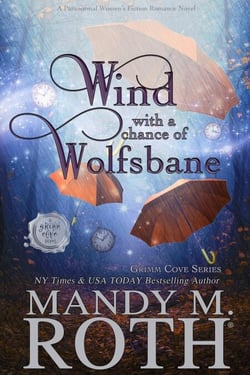 Wind with a Chance of Wolfsbane - Grimm Cove, #6