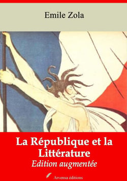 La République et la Littérature – suivi d'annexes - Nouvelle édition 2019
