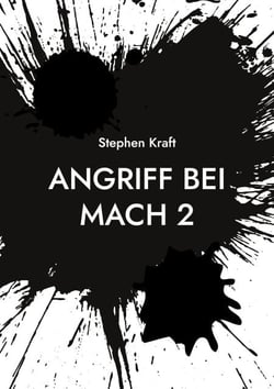 Angriff bei MACH 2 - Spionage Thriller