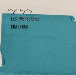Les Ombres chez Kim Ki-duk