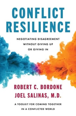 Conflict Resilience - Negotiating Disagreement Without Giving Up or Giving In