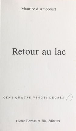 Retour au lac