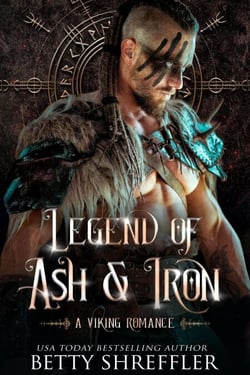 Legend of Ash and Iron - The Savage Love Series, #1