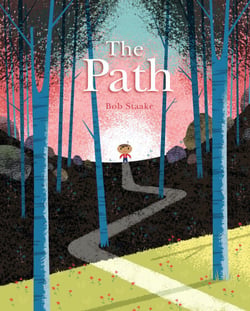 The Path - A Picture Book About Finding Your Own True Way